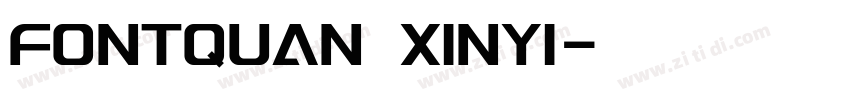 FONTQUAN XINYI字体转换